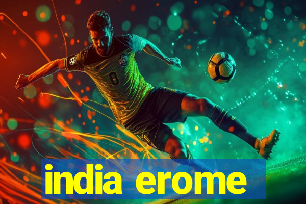 india erome